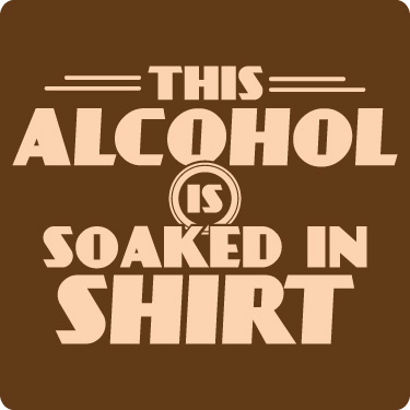Funny Beer T-Shirt (Alcohol Soaked Tee)