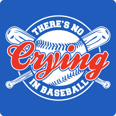 No Crying in Baseball Tee (League of Their Own)