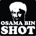 Osama Bin Shot T-Shirt