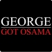 George Got Osama T-Shirt (White & Red Text)