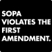 Anti-Sopa T-Shirt (Violates First Amendment)